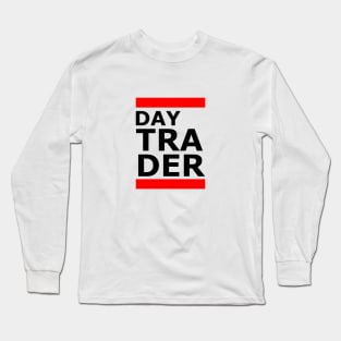 Day Trader Long Sleeve T-Shirt